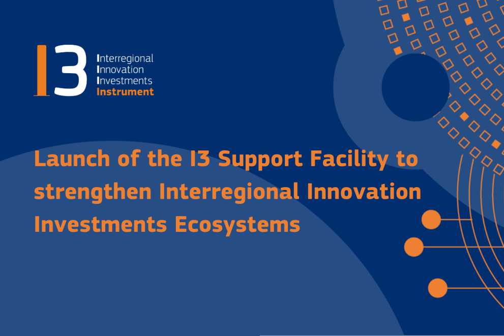 Launch of the I3 Support Facility to strengthen Interregional Innovation Investments Ecosystems